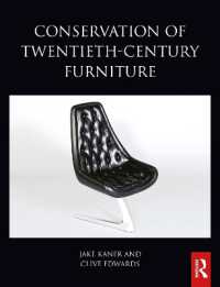 Conservation of Twentieth-Century Furniture (Routledge Series in Conservation and Museology)