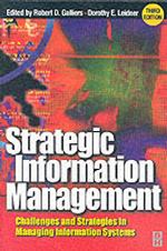 戦略的情報管理（第３版）<br>Strategic Information Management : Challenges and Strategies in Managing Information Systems （3TH）