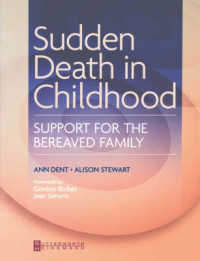 Sudden Death in Childhood : Support for the Bereaved Family