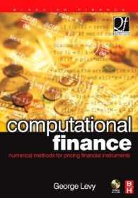 コンピュータ金融<br>Computational Finance : Numerical Methods for Pricing Financial Instruments (Quantitative Finance)