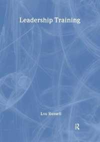 リーダーシップの訓練<br>Leadership Training (Pergamon Flexible Learning Trainer's Workshop Series) （PAP/COM）