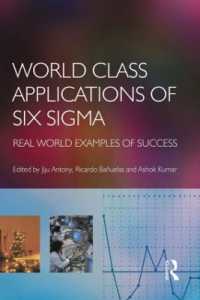 シックスシグマの世界的応用：著名企業の成功事例<br>World Class Applications of Six Sigma