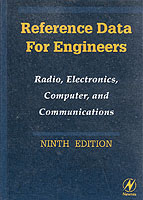エンジニアのための通信・エレクトロニクス・データ集（第９版）<br>Reference Data for Engineers : Radio, Electronics, Computer and Communications (Reference Data for Engineers) （9TH）