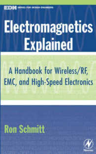 Electromagnetics Explained : A Handbook for Wireless/ RF, EMC, and High-Speed Electronics (Edn Series for Design Engineers)