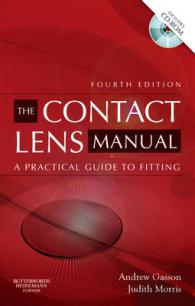 The Contact Lens Manual : A Practical Guide to Fitting （4TH）