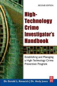 High-Technology Crime Investigator's Handbook : Establishing and Managing a High-Technology Crime Prevention Program （2ND）