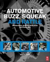 Automotive Buzz, Squeak and Rattle : Mechanisms, Analysis, Evaluation and Prevention