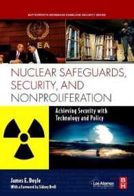 Nuclear Safeguards, Security and Nonproliferation : Achieving Security with Technology and Policy