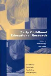 Early Childhood Educational Research : Issues in Methodology and Ethics
