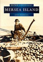 Mersea Island in Old Photographs (Britain in Old Photographs)