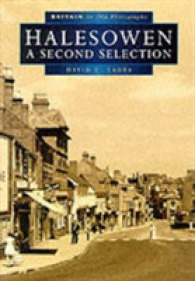 Halesowen : A Second Selection (Britain in Old Photographs)