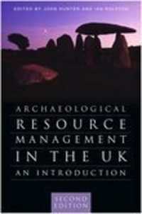 Archaeological Resource Management in the UK : An Introduction