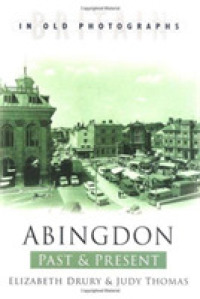 Abingdon Past and Present (Past & Present)