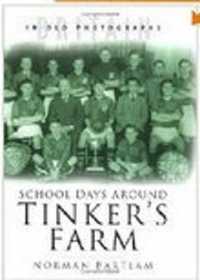 School Days around Tinker's Farm