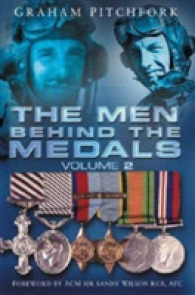 The Men Behind the Medals: a New Selection