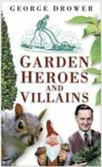 Garden Heroes and Villains