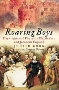 Roaring Boys : Playwrights and Players in Elizabethan and Jacobean England