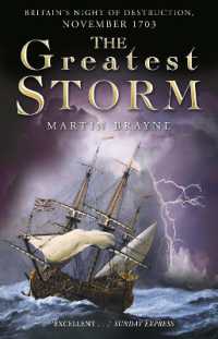 The Greatest Storm : Britain's Night of Destruction, November 1703