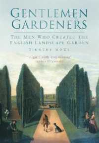 Gentlemen Gardeners : The Men Who Recreated the English Landscape Garden