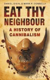 カンニバリズムの歴史<br>Eat Thy Neighbour : A History of Cannibalism