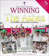 Winning the Ashes : The Summer a Nation Held its Breath