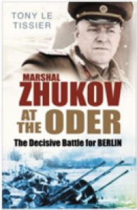Zhukov at the Oder : The Decisive Battle for Berlin