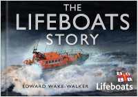The Lifeboats Story (The Story Series)