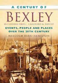 A Century of Bexley including Erith, Crayford and Sidcup : Events, People and Places over the 20th Century