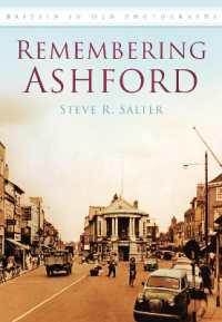 Remembering Ashford : Britain in Old Photographs