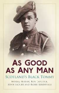 As Good as Any Man : Scotland's Black Tommy