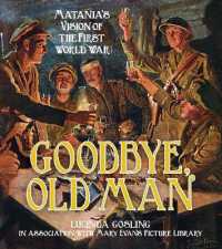 Goodbye, Old Man : Matania's Vision of the First World War
