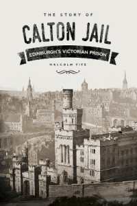 The Story of Calton Jail : Edinburgh's Victorian Prison