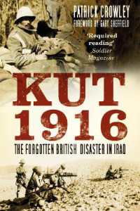 Kut 1916: the Forgotten British Disaster in Iraq