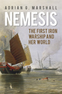 Nemesis : The First Iron Warship and her World
