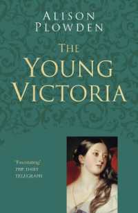 The Young Victoria: Classic Histories Series (Classic Histories Series)