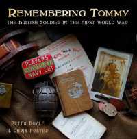 Remembering Tommy : The British Soldier in the First World War
