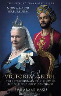 Victoria and Abdul (film tie-in) : The Extraordinary True Story of the Queen's Closest Confidant