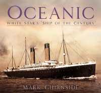 Oceanic : White Star's 'Ship of the Century'