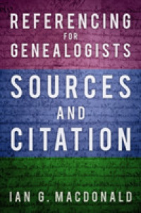Referencing for Genealogists : Sources and Citation