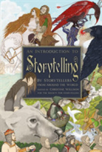 An Introduction to Storytelling : By Storytellers from around the World