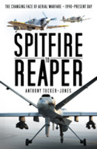 Spitfire to Reaper : The Changing Face of Aerial Warfare - 1940-Present Day