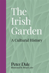 The Irish Garden : A Cultural History