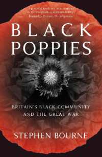 Black Poppies : Britain's Black Community and the Great War （2ND）