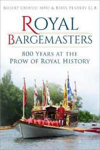 Royal Bargemasters : 800 Years at the Prow of Royal History