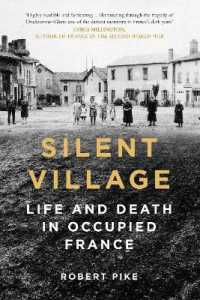 Silent Village : Life and Death in Occupied France