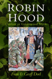 Robin Hood : Outlaw or Greenwood Myth （2ND）