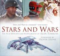 Stars and Wars : The Film Memoirs and Photographs of Alan Tomkins （2ND）