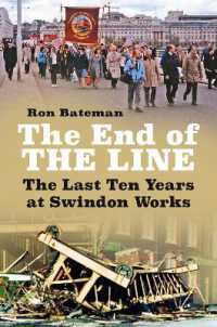 The End of the Line : The Last Ten Years at Swindon Works