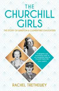 The Churchill Girls : The Story of Winston's Daughters