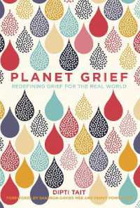 Planet Grief : Redefining Grief for the Real World